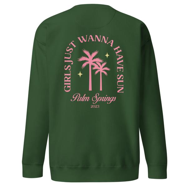 Palm Springs Premium Sweatshirt Palm Springs Premium Sweatshirt