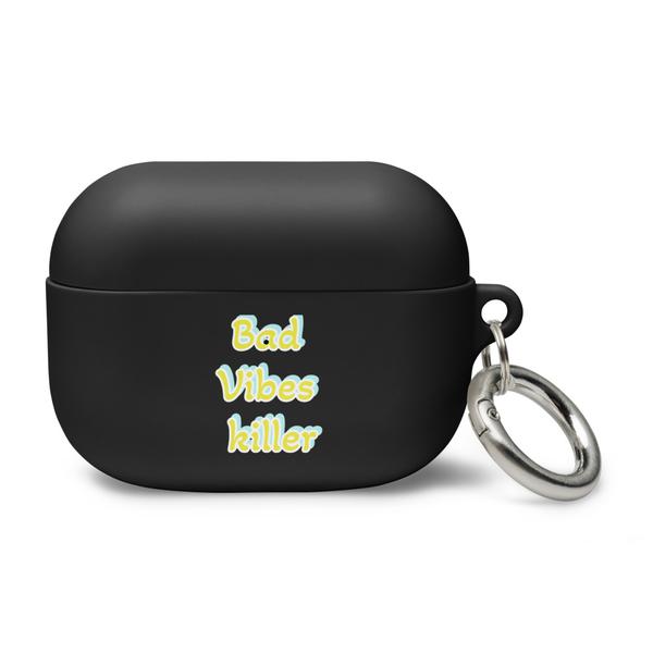 Bad vibe killer AirPods case Bad vibe killer AirPods case