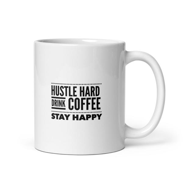 Glossy White with black font drink coffee mug Glossy White with black font drink coffee mug