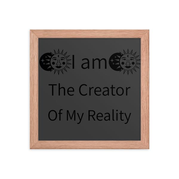 Framed poster- I am the creator of my reality- LILLIEA Framed poster- I am the creator of my reality- LILLIEA