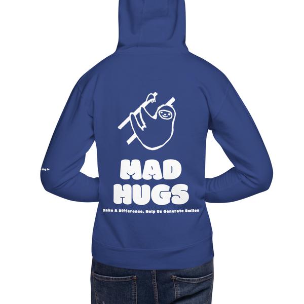 SLOTH MAD HUGS Hoodie SLOTH MAD HUGS Hoodie