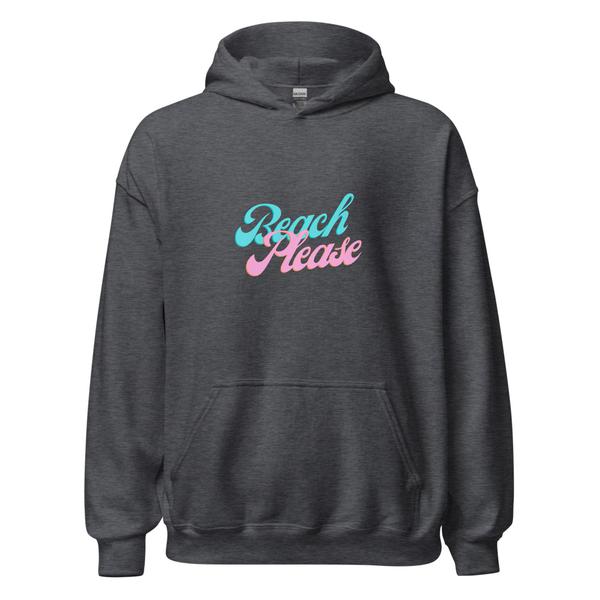 Beach Please hoodie Beach Please hoodie
