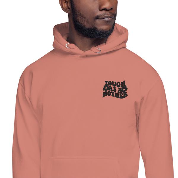 Tough as a mother Hoodie Tough as a mother Hoodie