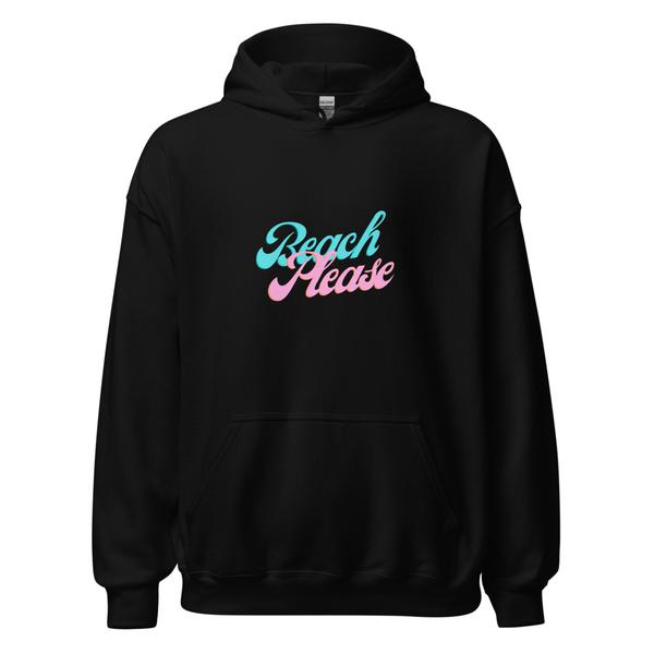 Beach Please hoodie Beach Please hoodie