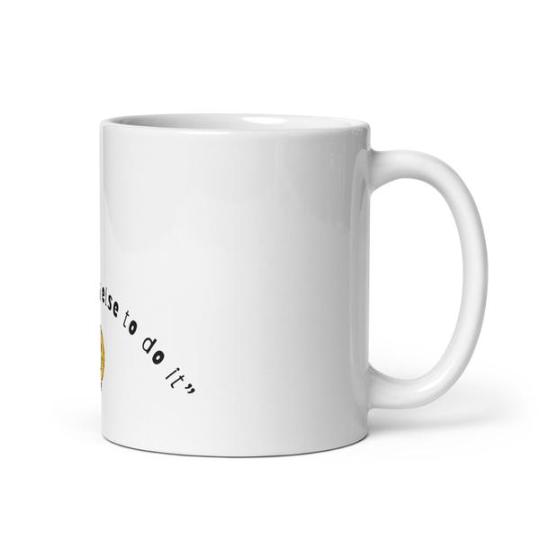 White glossy mug White glossy mug